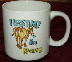 I Lost my A$$ in Reno - Humorous Gambling Coffee Mug